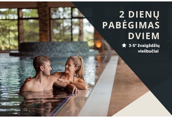 Viešbučių rinkinys: 2 dienų pabėgimas dviem