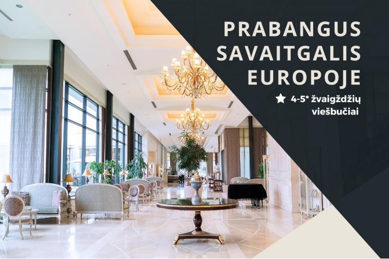 Viešbučių rinkinys: Prabangus savaitgalis Europoje