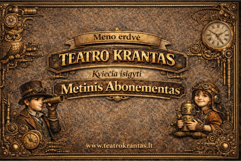 Metinis „Teatro Krantas“ renginių abonementas