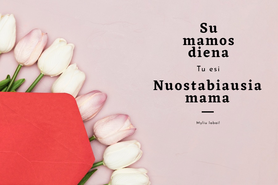 Su mamos diena atvirukai