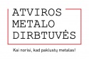 Atviros metalo dirbtuvės