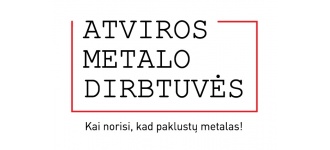 Atviros metalo dirbtuvės