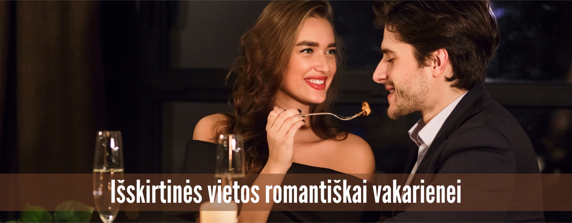 Išskirtinės vietos romantiškai vakarienei